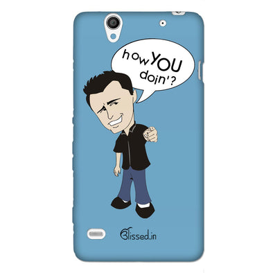 How you doing | SONY XPERIA C4 Phone Case