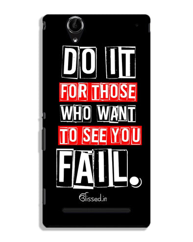 Do It For Those | SONY XPERIA T2 ULTRA Phone Case