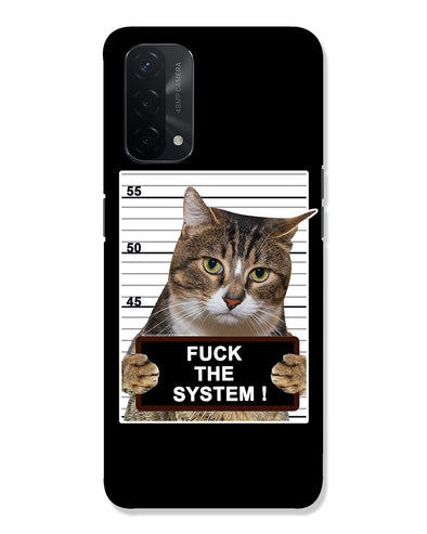 F*CK THE SYSTEM  | OPPO A74 5G Phone Case