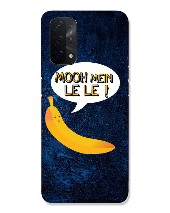 Mooh mein le le | OPPO A74 5G Phone case