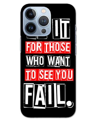 Do It For Those | iphone 13 pro Phone Case