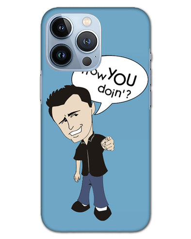How you doing | iphone 13 pro Phone Case