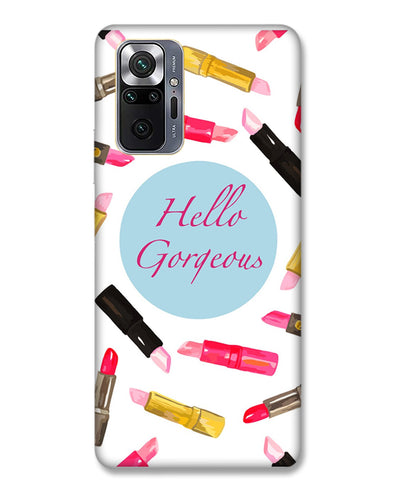 hello gorgeous | Redmi Note 10 Pro Max Phone Case